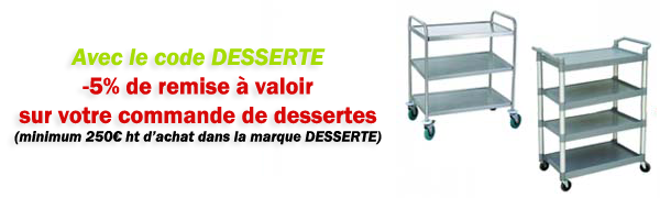 Dessertes, Chariots de service.